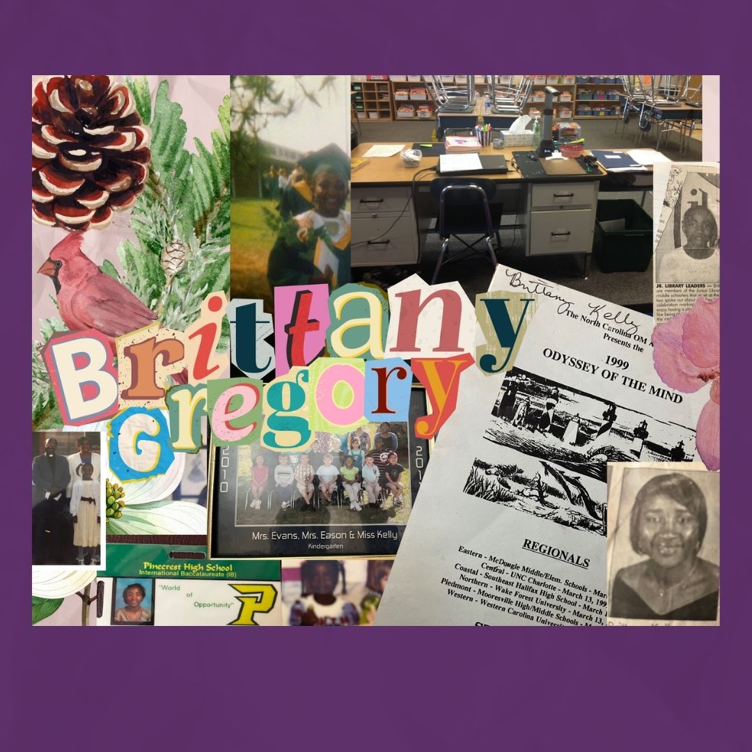 Collage photo of k-12 and teaching journey of Brittany Gregory